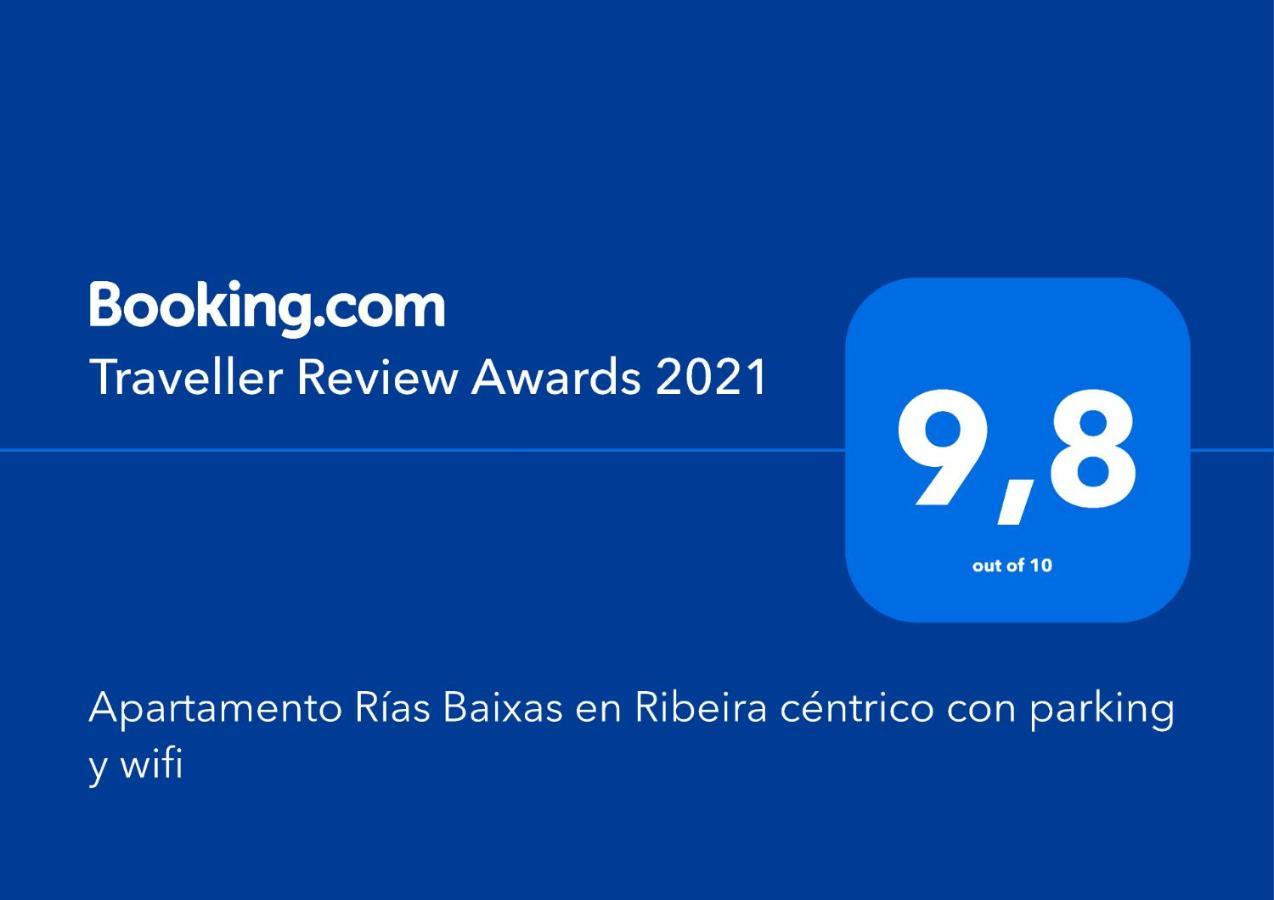 شقة Rias Baixas En Ribeira Piso Centrico Con Parking Y Wifi المظهر الخارجي الصورة